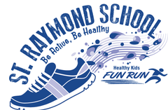 St. Raymond Fun Run St. Raymond Fun Run